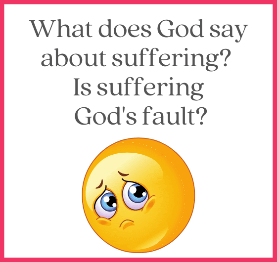 what does god say about suffering? suffering vd god