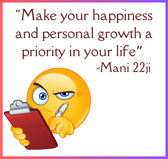 "Empowering life choices: Making happiness and personal growth a priority, according to Manish Chaudhary" wisdom