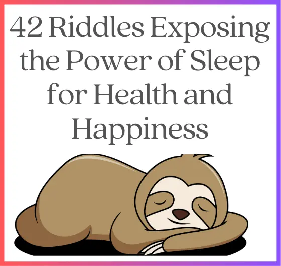 Discover the Secrets of Restful Slumber with 42 Mind-Bending Riddles