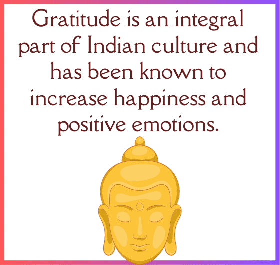 The Power of Gratitude in Indian Culture: Unlocking Happiness and Positive Emotions