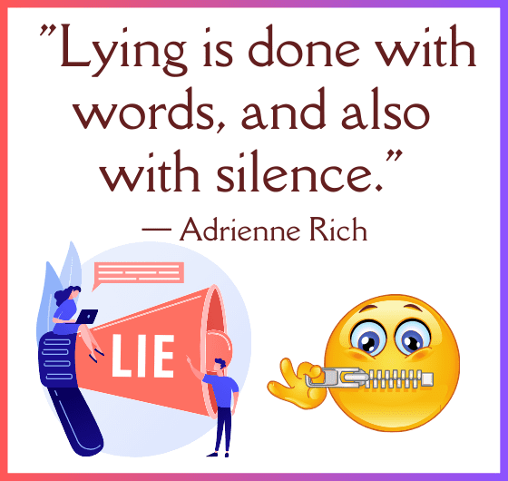 A person with their mouth shut represents the silence that can be used to lie