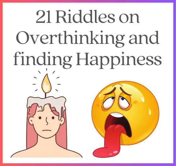 Brain Teasers for a Happier Mind: Solve These Overthinking Riddles