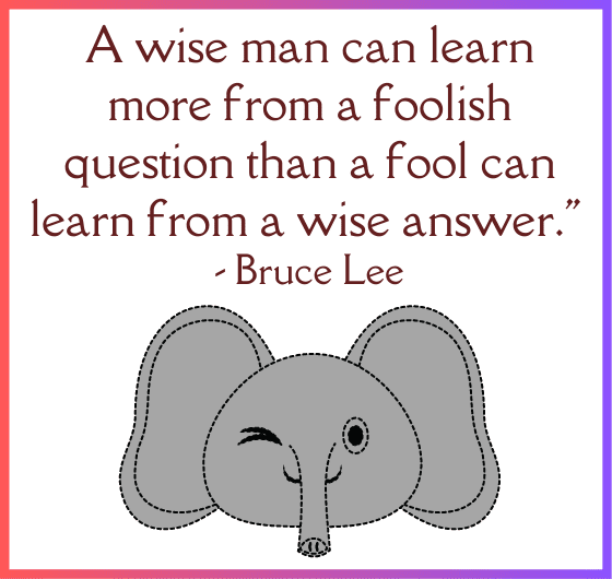 A motivational image about learning, An inspirational image about asking questions, A picture of a quote by Bruce Lee