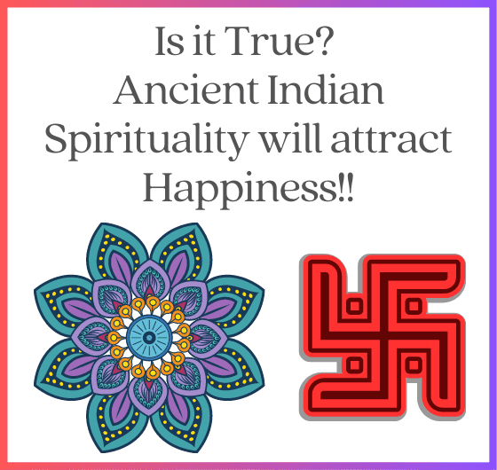 Unveiling Lasting Happiness: Ancient Indian Spirituality Revealed.